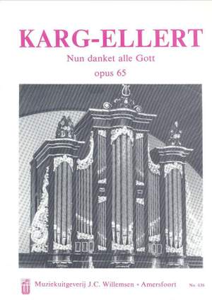 Karg-Elert: Nun danket alle Gott (Marche triomphale), Op.65