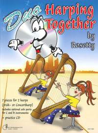 Rosetty: Duo Harping Together: 7 pieces for Two Harps