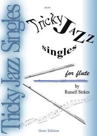 Stokes: Tricky Jazz Singles for Flute