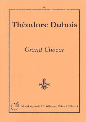 Dubois: Grand Choeur