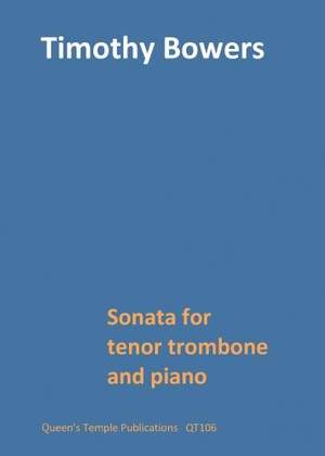 Bowers: Sonata for tenor trombone and piano