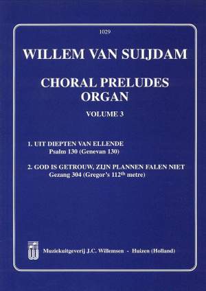 van Suydam: Willemsen Choral Preludes Volume 3