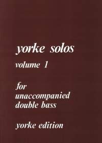 Yorke Unaccompanied Solos Volume 1