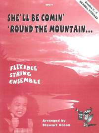 Green: She'll Be Comin' 'Round The Mountain