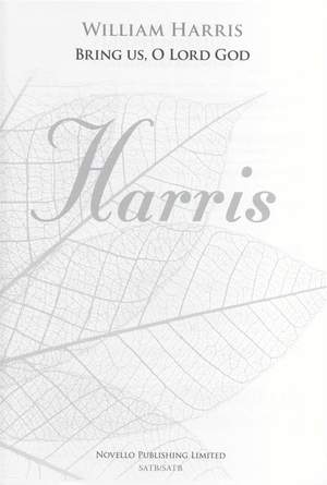 Sir William Henry Harris: Bring Us O Lord God