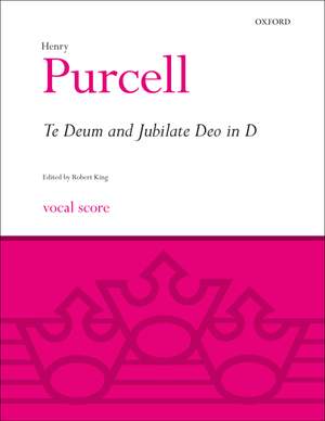 Purcell, Henry: Te Deum and Jubilate Deo in D