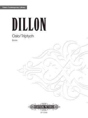 Dillon, James: Oslo/Triptych