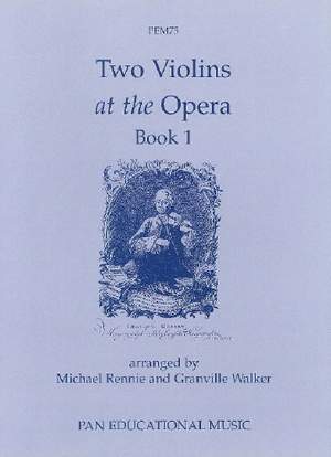 Walker: Two Violins at the Opera Book 1