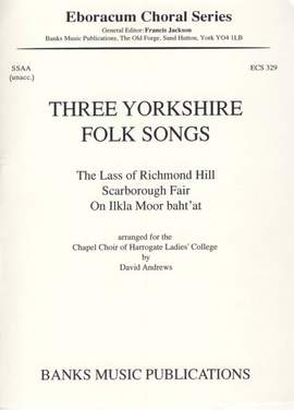 Andrews: Three Yorkshire Folk Songs