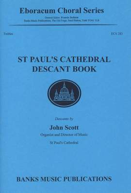 Scott: St Paul's Cathedral Descant Book