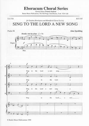 Spedding: Sing To The Lord A New Song