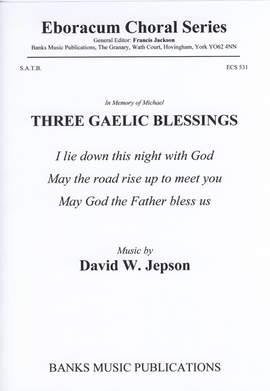Jepson: Three Gaelic Blessings