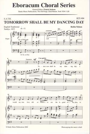 Nelson: Tomorrow Shall Be My Dancing Day