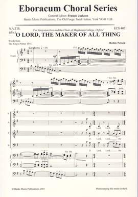 Nelson: O Lord The Maker Of All Thing
