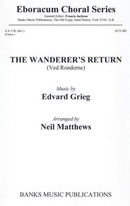 Greig: Wanderer's Return, The