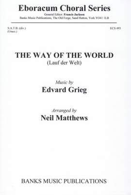 Grieg: Way Of The World, The