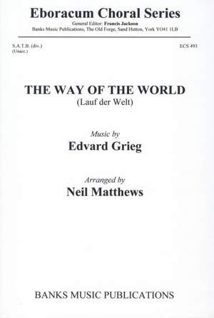 Grieg: Way Of The World, The
