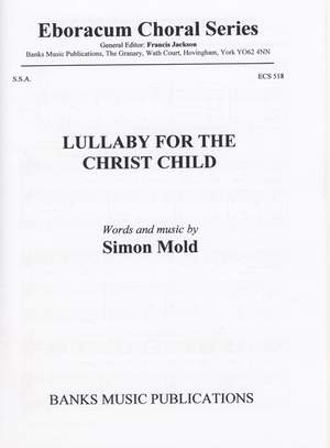 Mold: Lullaby For The Christ Child