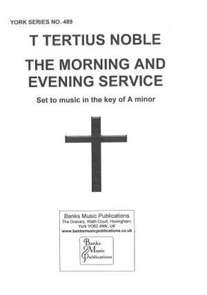 Noble: Morning And Evening Service, The