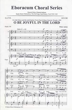 Aston: O Be Joyful In The Lord