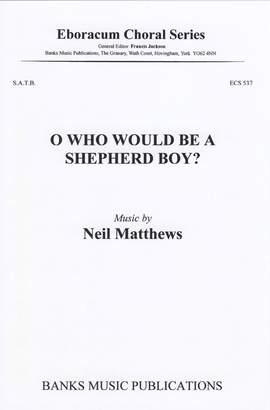 Matthews: O Who Would Be A Shepherd Boy?