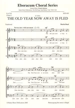 Read: Old Year Now Away Is Fled, The