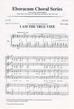 Aston: I Am The True Vine