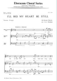 Dinham: I'll Bid My Heart Be Still