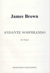 Brown: Andante Sospirando