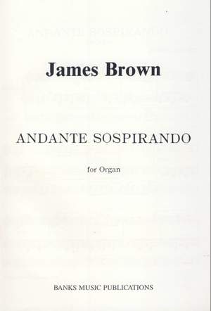 Brown: Andante Sospirando