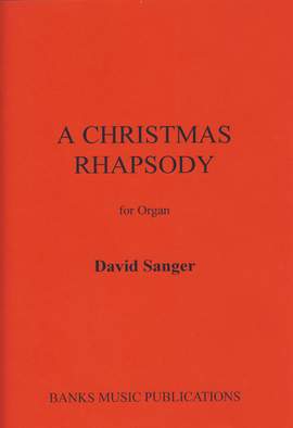 Sanger: Christmas Rhapsody, A