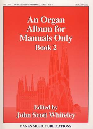 Whiteley: Organ Album For Manuals Only (Bk 2)