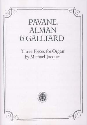 Jacques: Pavane Alman And Galliard