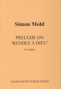 Mold: Prelude On Rendez A Dieu