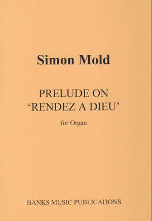 Mold: Prelude On Rendez A Dieu