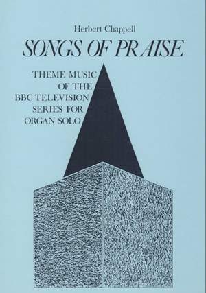 Chappell: Songs Of Praise (Theme Music)