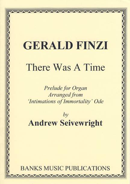 Finzi: There Was A Time