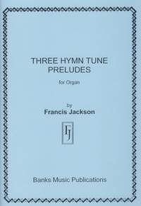 Jackson: Three Hymn Tune Preludes