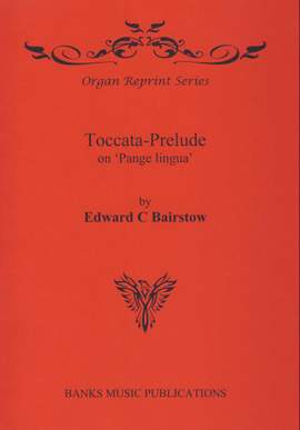 Bairstow: Toccata-Prelude On 'Pange Lingua'