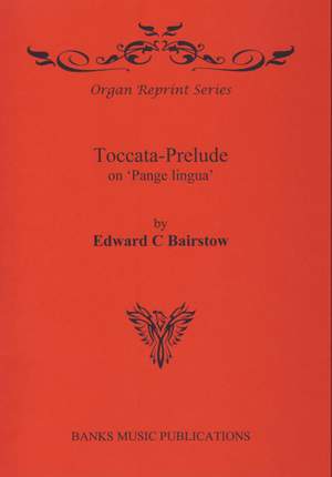 Bairstow: Toccata-Prelude On 'Pange Lingua'