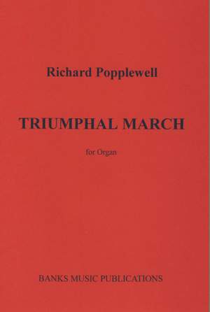 Popplewell: Triumphal March
