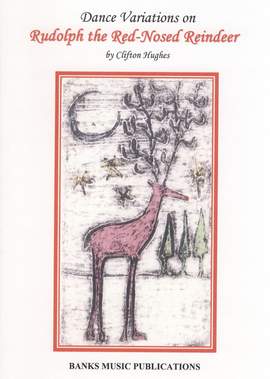 Marks: Dance Variations On Rudolph The Red-Nosed Reindeer