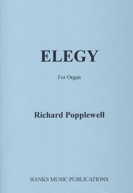 Popplewell: Elegy (In Memory Of Harold Darke)