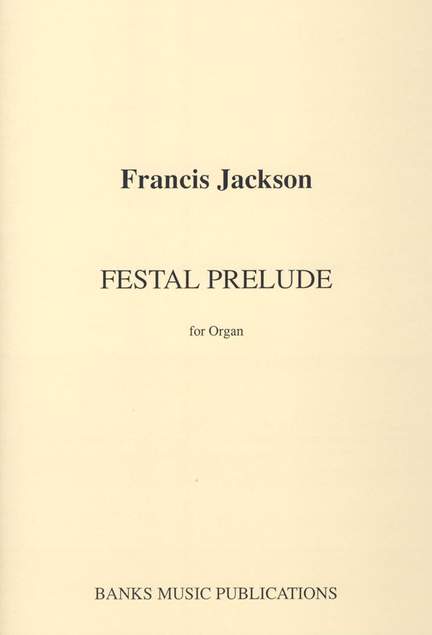Jackson: Festal Prelude