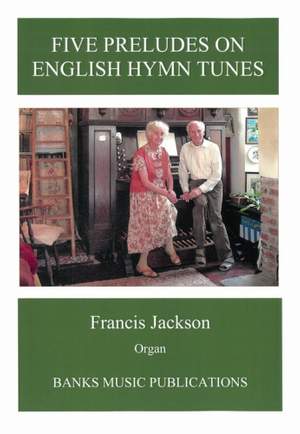 Jackson: Five Preludes On English Hymn Tunes