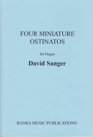 Sanger: Four Miniature Ostinatos