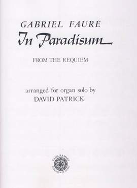 Faure: In Paradisum (From The Requiem)