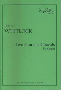 Whitlock: Two Fantasie Chorale