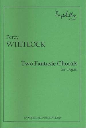 Whitlock: Two Fantasie Chorale