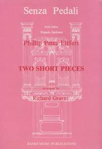Eiffert: Two Short Pieces